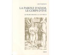 La parole d'Adam, le corps d'Eve : Le péché originel au XVIe siècle