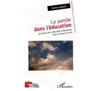 La parole dans l'éducation – De l'école de la Neuville à l'éducation tout au long de la vie