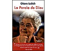 La Parole de Dieu - Chiara Lubich - Nouvelle Cite - broché - Essai