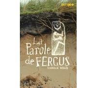La Parole de Fergus - Siobhan Dowd - Gallimard jeunesse - broché - Roman adolescent dès 13 ans