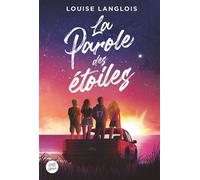 La Parole des étoiles - Louise Langlois - Albin Michel Jeunesse - broché - Roman adolescent