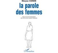 La parole des femmes Maryse Condé (Auteur)