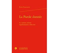 La Parole donnée Bruno Gnassounou (Auteur), Olivier Beaud (Collection dirigée par), Jean-François Kervégan (Collection dirigée par)