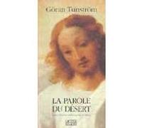 La parole du désert Göran Tunström (Auteur), Pascale Balcon (Traduction)