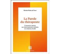 La Parole du thérapeute Ghislain Rubio De Teran (Auteur)