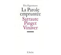 La parole empruntée, Sarraute Pinget Vinaver