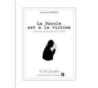 La parole est à la victime: Comédie policière en deux actes