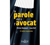 La parole est à l'avocat. 4e éd.