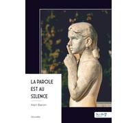 La parole est au silence