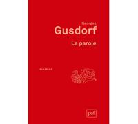 La parole - Georges Gusdorf - Puf - broché - Etude