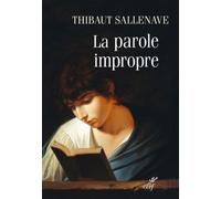 La parole impropre - SALLENAVE THIBAUT - Cerf - broché - Essai