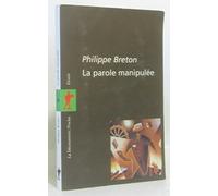 La parole manipulée
