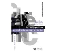 La Parole Politique En Confrontation Dans Les Médias