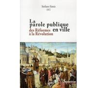 La parole publique en ville: des Réformes à la Révolution