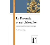 La parousie et sa spiritualité