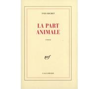La part animale Yves Bichet (Auteur)