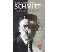 La Part De L'Autre (Ldp Litterature) by Eric-Emmanuel Schmitt (2003-09-24)