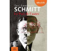La Part de l'autre Livre audio 2 CD MP3 - Suivi du Journal d'écriture, lu par l'auteur - Éric-Emmanuel Schmitt - Audiolib - Texte lu (CD) - Textes lus CD