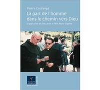 La part de l'homme dans le chemin de Dieu Pierre Coulange (Auteur)