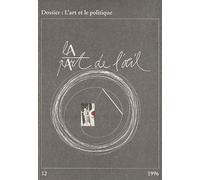 La Part De L'oeil N° 12 - L'art Et Le Politique