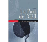La Part De L'Oeil N° 29 - Le Dessin Dans Un Champ Elargi Le dessin dans un champ élargi - Collectif - Part De L'oeil - broché - Revue
