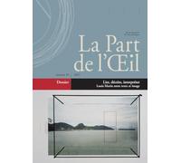 La Part de l'Oeil n° 39 - Lire, décrire, interpréter. Louis Marin entre texte et image