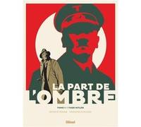 La Part de l'ombre - Tome 01 Patrice Perna (Auteur), Francisco Ruizge (Dessinateur)