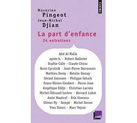 La Part d'enfance: 24 entretiens
