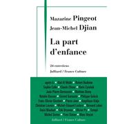 La part d'enfance - Mazarine Pingeot - Julliard - broché - Essai