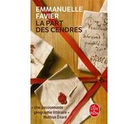 La Part des cendres Emmanuelle Favier (Auteur)