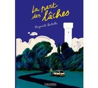 La part des lâches Marguerite Boutrolle (Auteur)