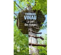 La part des nuages - Thomas Vinau - 10/18 - Poche - Roman