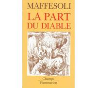 La part du Diable: Précis de subversion postmoderne