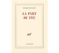 La Part du feu Maurice Blanchot (Auteur)
