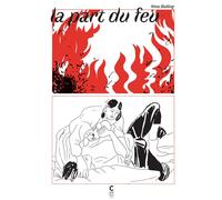 La Part du feu - Nino Bulling - Cambourakis - broché - Bande dessinée