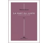 La part du juste Maurice Zavaro (Auteur)