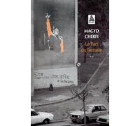 Magyd Cherfi – La Part du Sarrasin – Roman – Actes Sud (Poche)
