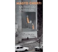 La Part du Sarrasin Magyd Cherfi (Auteur)