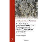 La part faite au gouvernement français dans le processus actuel de nomination des évêques
