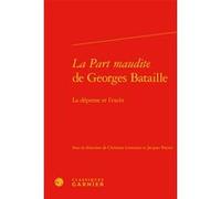 La Part maudite de Georges Bataille Didier Alexandre (Direction), Collectif (Auteur)