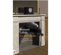 L'interprétation Sociologique Des Rêves - Tome 2, La Part Rêvée