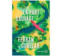 La Part Sauvage