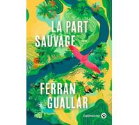 La part sauvage