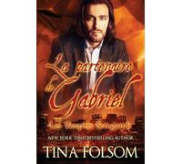 La partenaire de Gabriel (Les Vampires Scanguards - Tome 3)