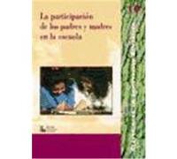 La participación de los padres y madres en la escuela