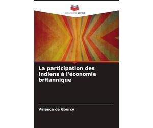 La participation des Indiens à l'économie britannique
