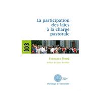 La participation des laïcs à la charge pastorale
