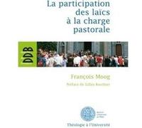 La participation des laïcs à la charge pastorale