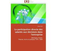 La Participation Directe Des Salariés Aux Décisions Dans L'entreprise