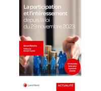 La participation et l'intéressement depuis la loi du 29 Novembre 2023